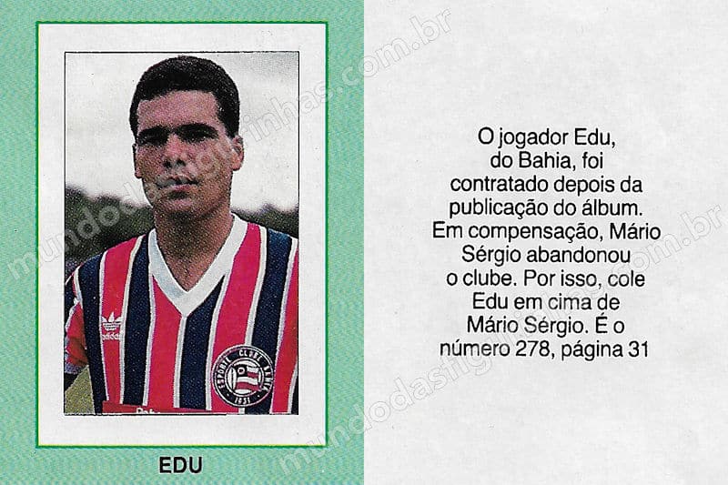 Nova figurinha com o jogador Edu, do Bahia.